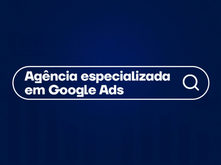 agência especializada em Google Ads